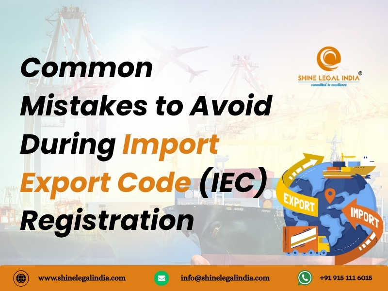 Common Mistakes to Avoid During Import Export Code (IEC) Registration