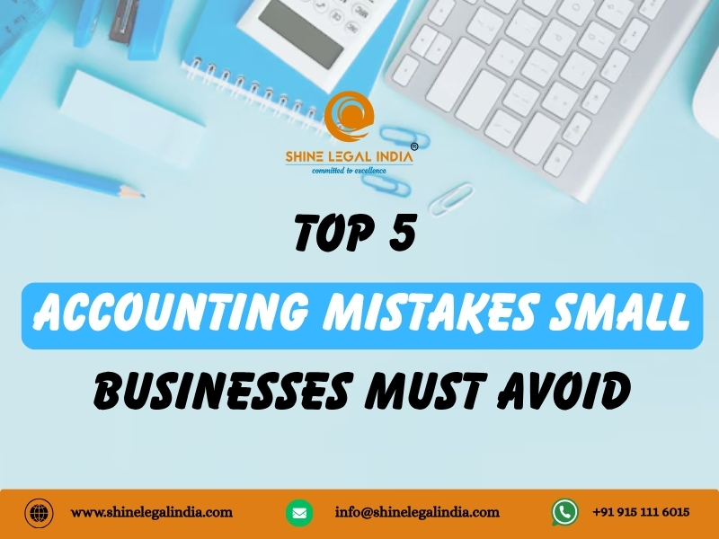 Top 5 Accounting Mistakes Small Businesses Must Avoid