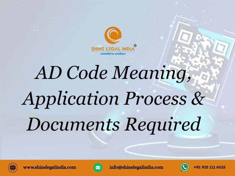 AD Code Meaning, Application Process & Documents Required