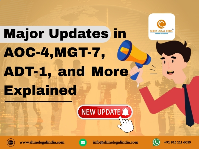 Major Updates in AOC-4, MGT-7, ADT-1, and More Explained